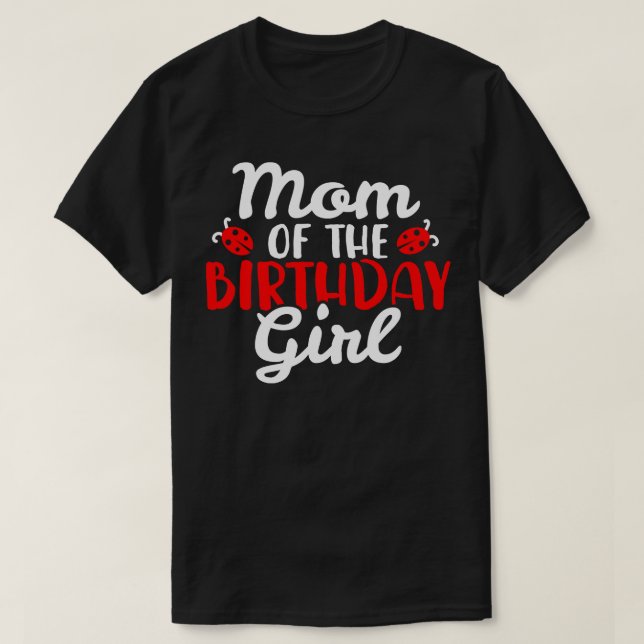 Mamma Birthday Ladybug T Shirt (Design framsida)