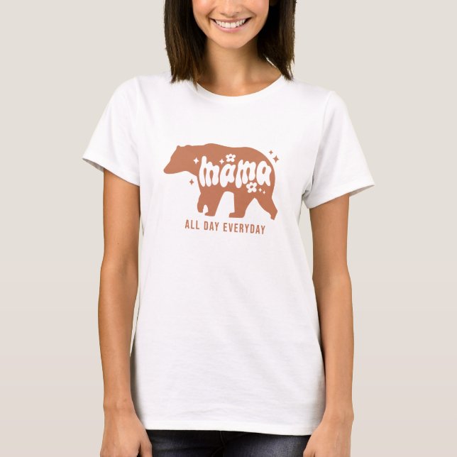Mamma Björn - hela dagen varje dag T Shirt (Framsida)
