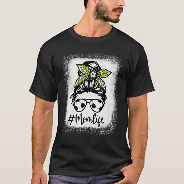 Mamma Bleached Messy Bun för kvinnans Mamma Life-f T Shirt (Framsida)