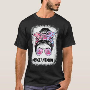 Mamma Bleached Skönhetstävling Mamma Messy Bun Hai T Shirt