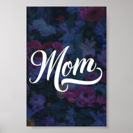 Mamma-blommor mörk mors dag poster
