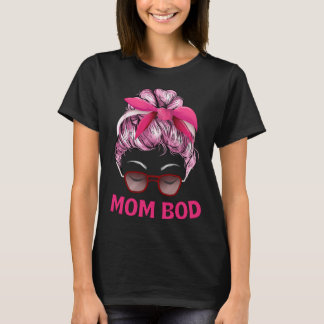 Mamma Bod Workout Mor's Day Gym Parents Mamma T Shirt