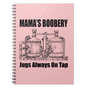 Mamma Boobery Jugs Always On Tap Anteckningsbok