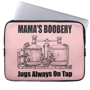 Mamma Boobery Jugs Always On Tap Laptop Fodral