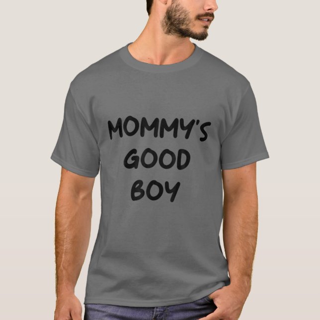 Mamma Bra Boy Quote T Shirt (Framsida)