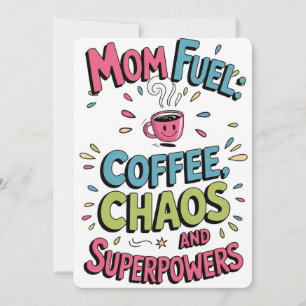 Mamma Bränsle Roligt Kaffekort Julkort