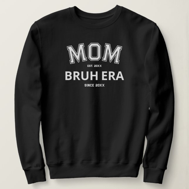 Mamma Bruh Era-Anpassningsbarna, vit Logotyp, svar T Shirt (Design framsida)