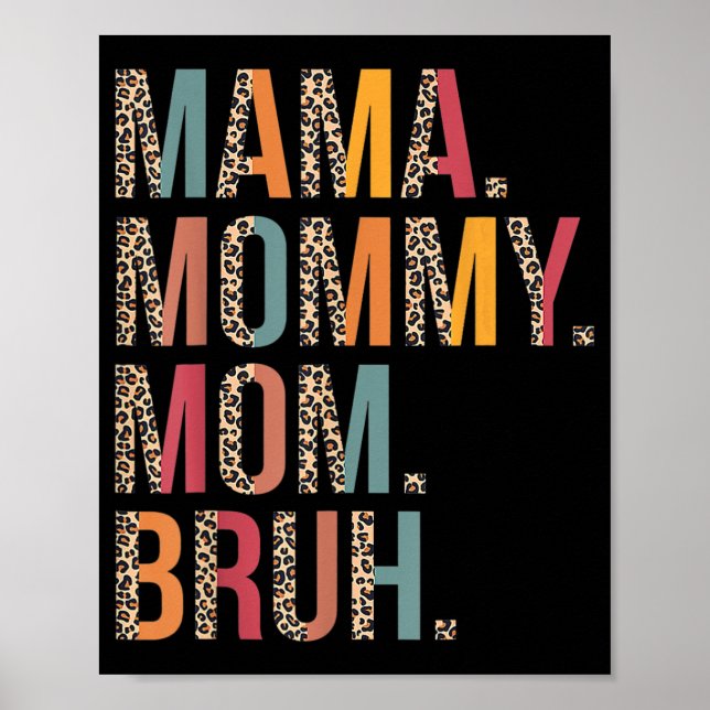Mamma Bruh Funny Mors dag för Mamma Poster (Framsidan)