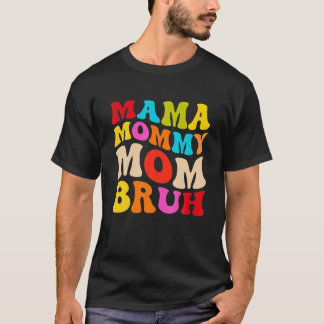 Mamma Bruh Mamma Kvinnors Mamma Groovy 60S 70S T Shirt