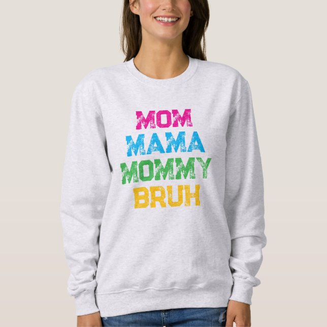 Mamma Bruh T Shirt (Framsida)