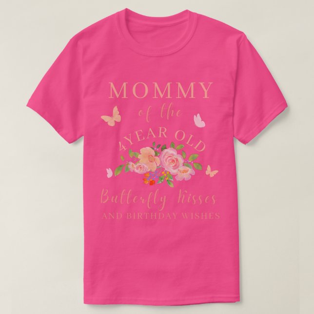 Mamma Butterfly Kisses and Birthday Önskemål 4 m T Shirt (Design framsida)