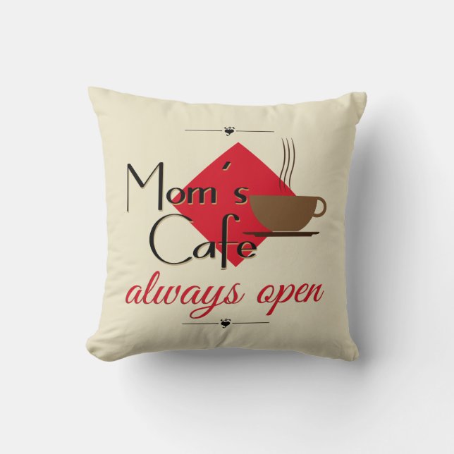Mamma Cafe Always Open Kudde (Framsida)