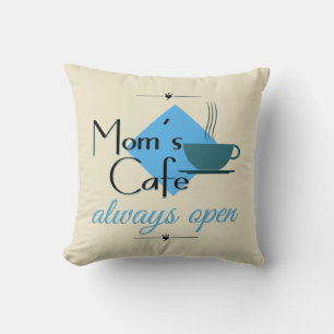 Mamma Cafe Always Open Kudde