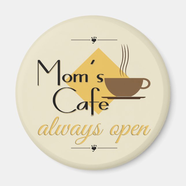 Mamma Cafe Always Open Magnet (Framsidan)
