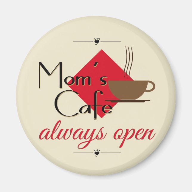 Mamma Cafe Always Open Magnet (Framsidan)