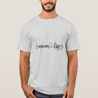 Mamma citat - Mamma Life T Shirt