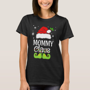 Mamma Claus Family Matching Mamma Claus Pajama 2 T Shirt