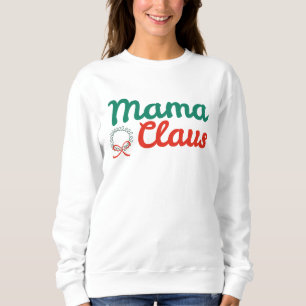 Mamma Claus jul Sweatshirt T Shirt