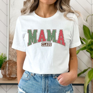 Mamma Claus T-shirt, Cristmas Mamma T Shirt