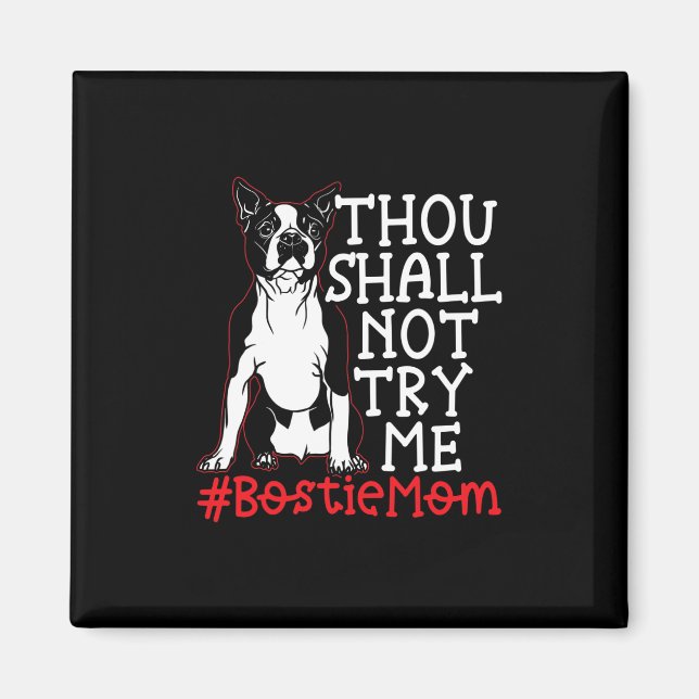 Mamma Cute Boston Terrier Hund älskare Magnet (Framsidan)