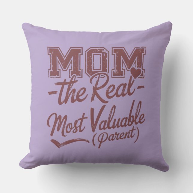 Mamma - den verkliga MVP (mest värdefull överordna Kudde (Framsida)