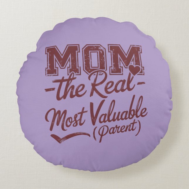 Mamma - den verkliga MVP (mest värdefull överordna Rund Kudde (Framsidan)
