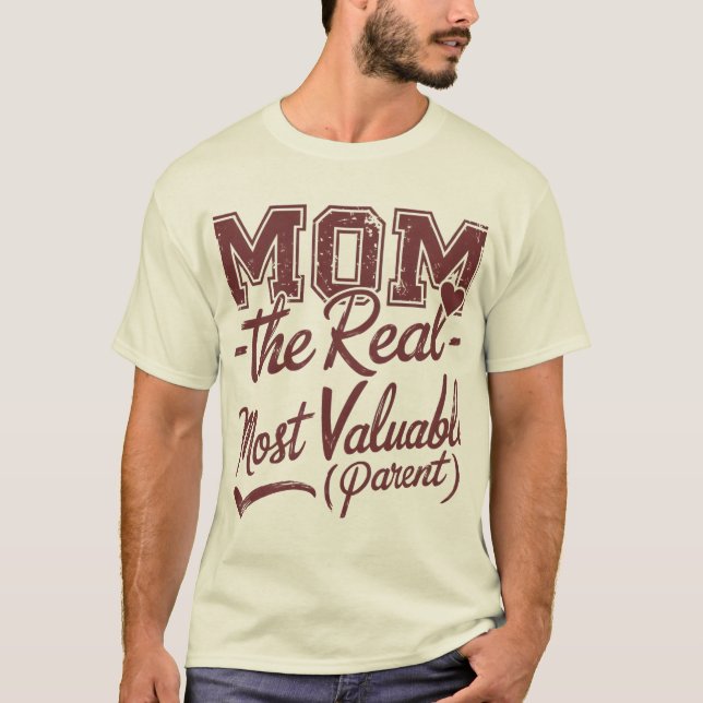 Mamma - den verkliga MVP (mest värdefull överordna T Shirt (Framsida)