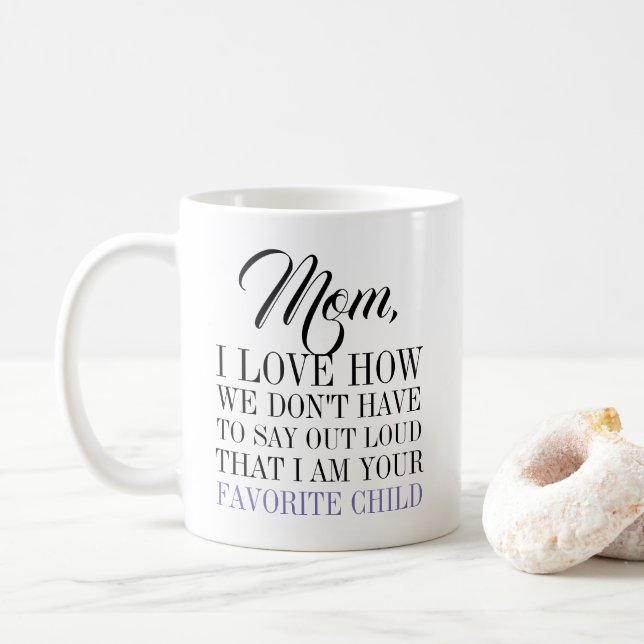 Mamma din favoritkopia av Mors dag---kaffe Mugg (Med munk)
