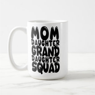 Mamma Dotter Granddotters Squad Matching Family Kaffemugg