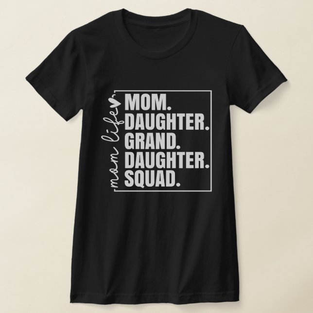 Mamma dotterdotter Squad Mors dag T Shirt (Laydown)