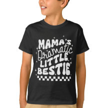 Mamma Dramatic Lil Bestie | Funny Kids T-Shirt