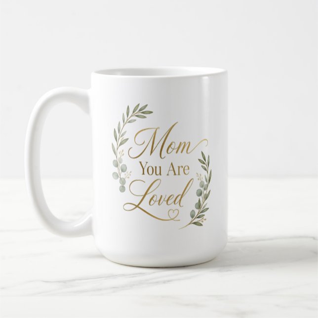 Mamma Du Är Älskad Personlig Kaffemugg (Vänster)