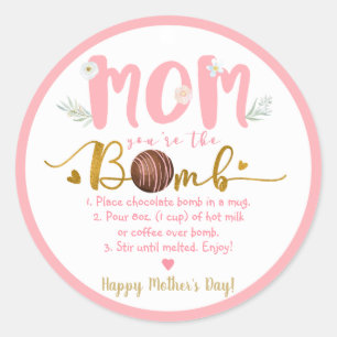 Mamma du är Bombens Hett Cocoa Bomb Mors dag Runt Klistermärke