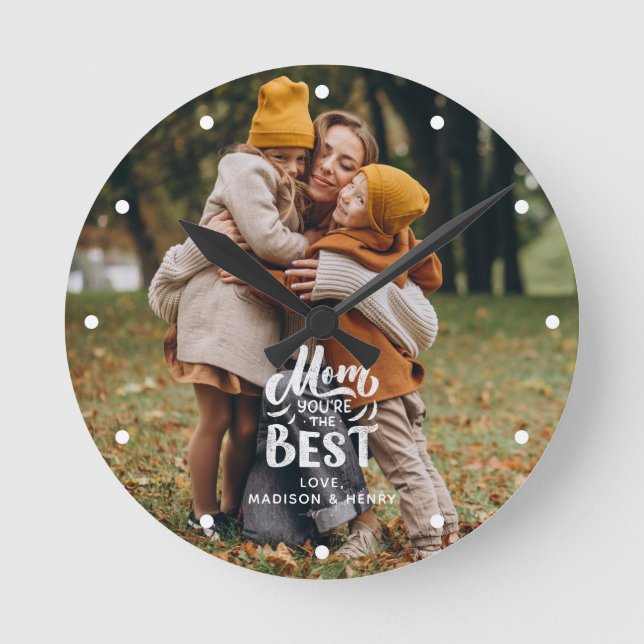 "Mamma du är den bästa" Personligen Foto Rund Klocka (Framsida)