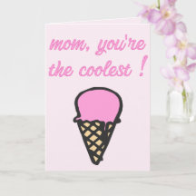 Mamma, du är den coolaste! - Cute Ice Cream Cone