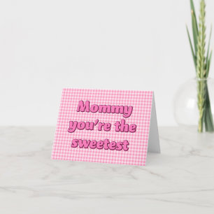 Mamma du är den sötaste rosa cupcakesen kort