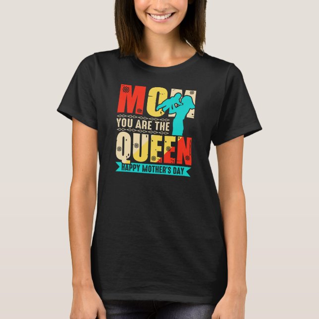 Mamma du är drottningen t shirt (Framsida)