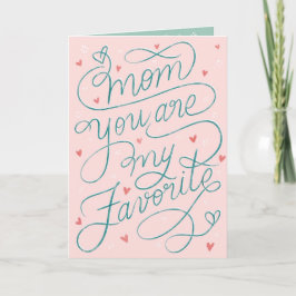 Mamma Du är mitt favoritbrev till Mors dag Kort
