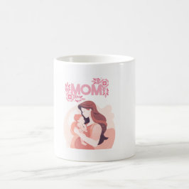 "Mamma, du gör världen ljusare. Kaffemugg