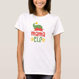 Mamma Elf T Shirt