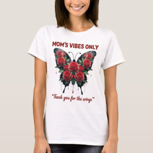 "Mamma endast Vibes" T Shirt