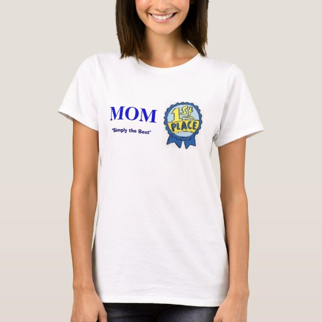 MAMMA - enkelt det bäst T-shirt (Framsida)