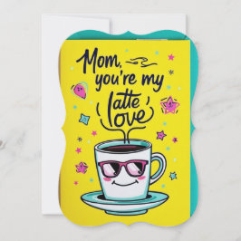 Mamma er min latte kärlek