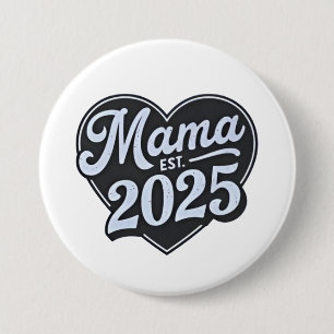 MAMMA est 2025 Gravid Mors dag Mamma ska Knapp