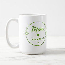 Mamma Est . 2025 T-Shirt-Ny Mamma Gåva- Mamma Tröj Kaffemugg