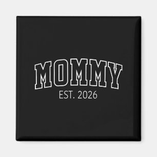 Mamma Est 2026 Första gången mamma Baby Tillkännag Magnet