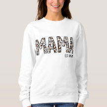 Mamma Est Sweatshirt, Anpassningsbar Mamma Est 202