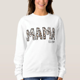 Mamma Est Sweatshirt, Anpassningsbar Mamma Est 202 T Shirt