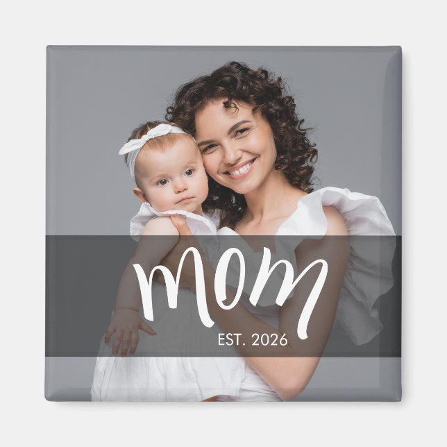 Mamma Etablerad Foto Present Till Ny Mamma Magnet (Framsidan)