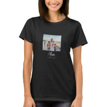 Mamma Etablerade Skript Foto T-Shirt